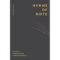 Hymns Of Note: Stories, Inspiration & Devotionals - Paperback