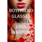 Boyfriend Glasses - Paperback