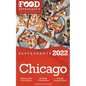 2022 Chicago Restaurants - The Food Enthusiast's Long Weekend Guide - Paperback