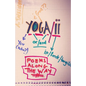 Yoga/ii: Poems Along the Way - Paperback