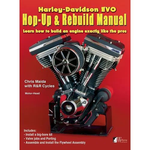 Harley-Davidson Evo, Hop-Up & Rebuild Manual: Learn how to build an engine like the pros - Hardcover