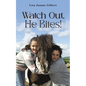 Watch Out, He Bites! - Paperback