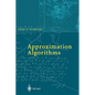 Approximation Algorithms - Hardcover
