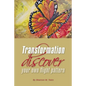 Transformation: Discover Your Own Flight Pattern - Paperback