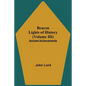 Beacon Lights of History (Volume III): Ancient Achievements - Paperback