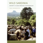 Wild Sardinia: Indigeneity and the Global Dreamtimes of Environmentalism - Paperback