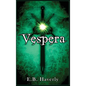 Vespera - Hardcover
