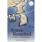 Korea Reunited: A Family's Lifelong Dream - Paperback