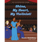 Shine, My Heart, My Violinist! - Paperback