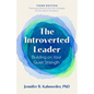 The Introverted Leader, 3rd Edition: Building on Your Quiet Strength - Paperback