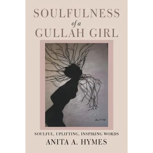 Soulfulness of a Gullah Girl - Paperback