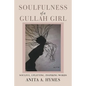 Soulfulness of a Gullah Girl - Paperback