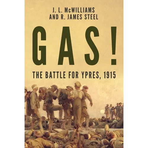 Gas! The Battle for Ypres, 1915 - Paperback