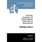 Proceedings of the Sixth International Symposium on Human Aspects of Information Security & Assurance (HAISA 2012) - Paperback