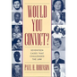 Would You Convict?: Seventeen Cases That Challenged the Law - Paperback