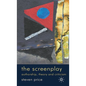 The Screenplay: Authorship, Theory and Criticism - Hardcover