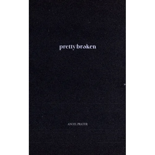 Pretty Broken - Paperback