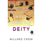 The Next Great Deity - Hardcover