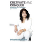 Cultivate and Conquer - Paperback