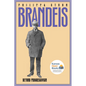 Brandeis: Beyond Progressivism - Paperback