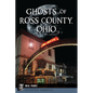 Ghosts of Ross County, Ohio - Paperback
