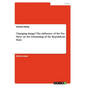 Changing Image? The influence of the Tea Party on the rebranding of the Republican Party - Paperback