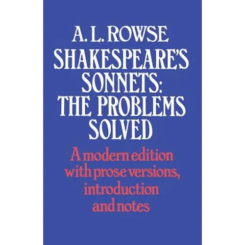 Shakespeare's Sonnets: The Problems Solved - Paperback