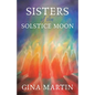 Sisters of the Solstice Moon - Paperback