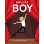Ballet Boy - Paperback