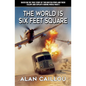 The World is Six Feet Square - Paperback