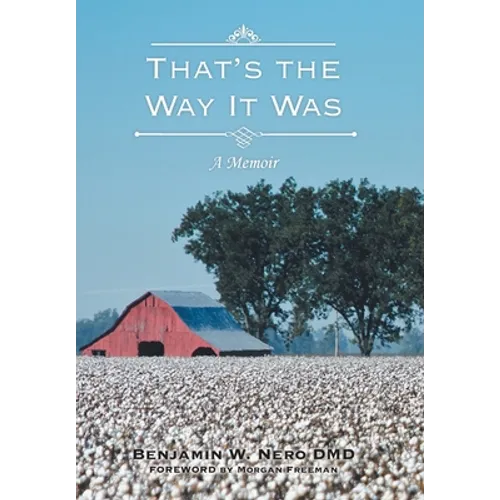 That's the Way It Was: A Memoir - Hardcover
