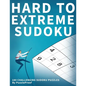 Hard Sudoku Puzzle Book For Adults: Challenging Sudoku puzzles, 60 Hard, 60 Very Hard And 60 Extremely Hard Sudoku Puzzles Inside. Two puzzles on a pa - Paperback