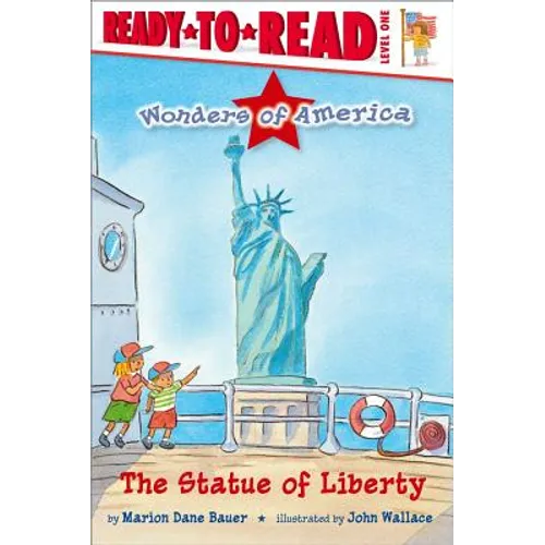 The Statue of Liberty: Ready-To-Read Level 1 - Paperback