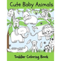 Baby Animals: Toddler Coloring Book - Paperback