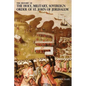 The History of the Holy, Military, Sovereign Order of St. John of Jerusalem: Knights Hospitallers, Knights Templars, Knights of Rhodes, Knights of Mal - Paperback