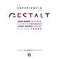 La Experiencia En Gestalt: Jean-Marie Delacroix Carmen Vázquez Jean-Marie Robine Ruella Frank - Paperback