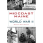 Midcoast Maine in World War II - Paperback