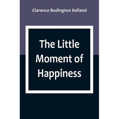 The Little Moment of Happiness - Paperback