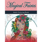 Magical Fairies: Adult Coloring Book - Hardcover