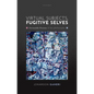 Virtual Subjects, Fugitive Selves C - Hardcover