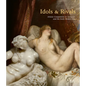 Idols & Rivals: Artistic Competition in Antiquity and the Early Modern Era - Hardcover