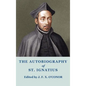 The Autobiography of St Ignatius - Hardcover
