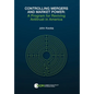 Controlling Mergers and Market Power: A Program for Reviving Antitrust in America - Hardcover