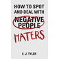 How to Spot and Deal with Haters - Hardcover