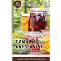 Canning and Preserving: Easy Direction for Canning Vegetables, Fruits, Meat and Fish, Complete Guide to DIY Homemade Canning Cookbook and Recipes - Paperback