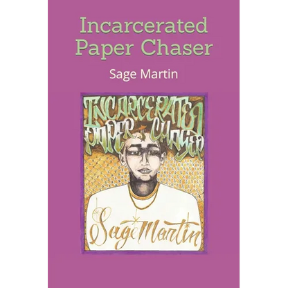 Incarcerated Paper Chaser - Paperback