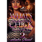 What's A Down Chick To A Rider 2 - Paperback