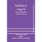 Recollections of a happy life, being the autobiography of Marianne North (Volume I) - Paperback