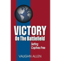 Victory on the Battlefield - Paperback