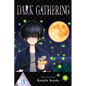 Dark Gathering, Vol. 3 - Paperback